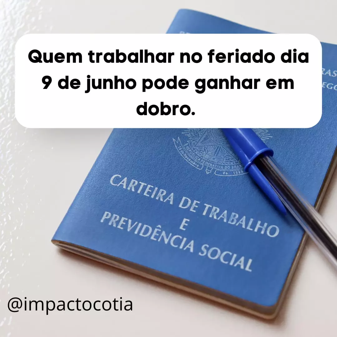 Quem trabalhar no feriado estadual paulista dia 9 de julho pode ganhar em dobro.